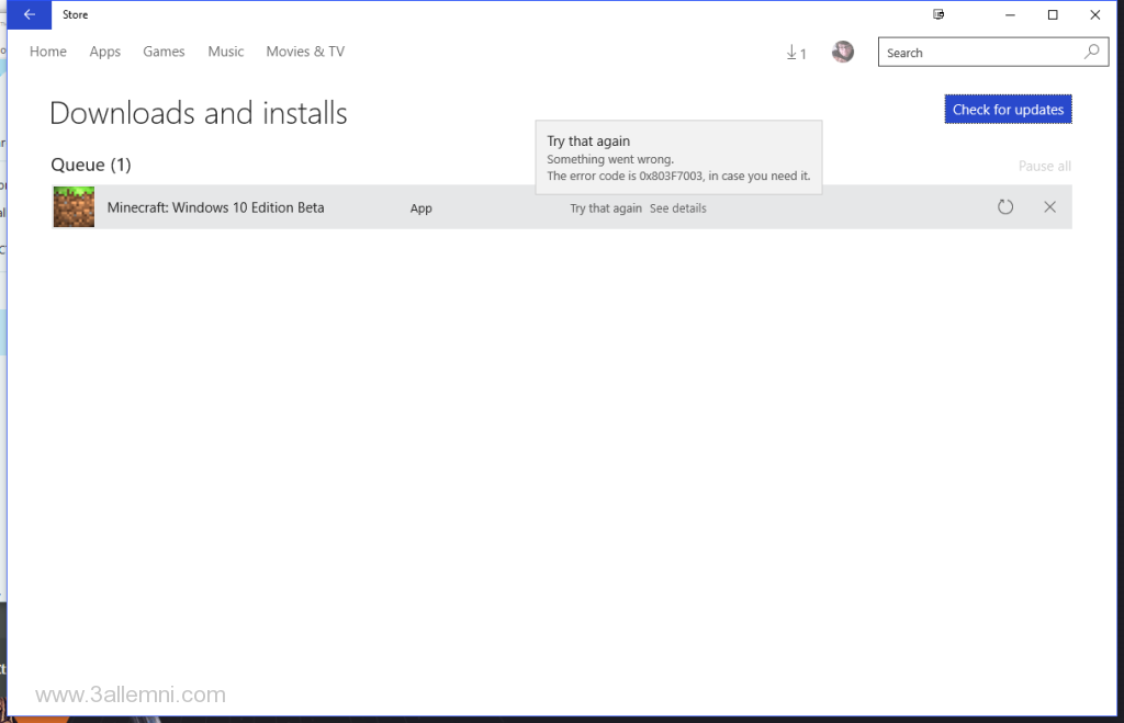 كيفيه حل خطأ 0x803F7003 اثناء تنزيل التطبيقات فى ويندوز 10 1 كيفيه حل خطأ 0x803F7003 اثناء تنزيل التطبيقات فى ويندوز 10
