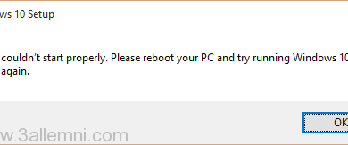 حل خطأ Setup Couldn’t Start Properly اثناء تحديث ويندوز 10 1