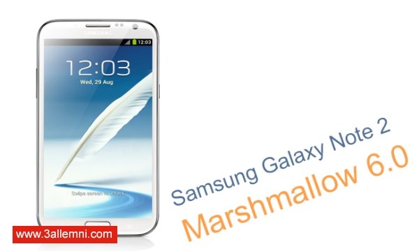 تحميل روم CM13 مارشميلو 6.0 لجهاز Galaxy Note 2 GT-N7100