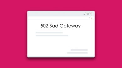 طريقة حل مشكلة 502 Bad Gateway Error وما هي ؟ 7
