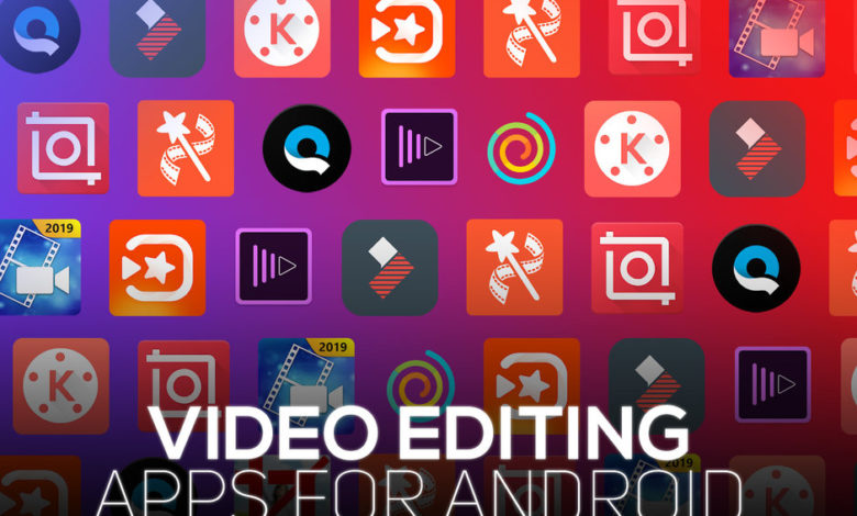 أفضل خمسة تطبيقات تحرير الفيديو بسهوله على أندرويد 1